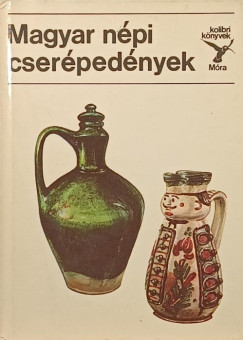 Magyar n�pi cser�ped�nyek