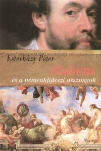 Esterhzy Pter - Rubens s a nemeuklideszi asszonyok