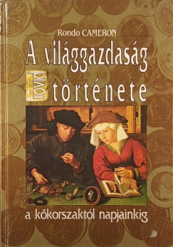 A vil�ggazdas�g r�vid t�rt�nete