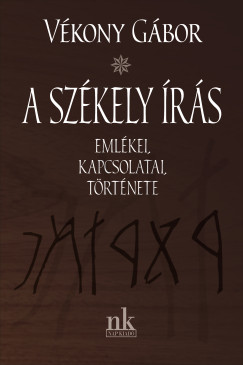 A sz�kely �r�s eml�kei, kapcsolatai, t�rt�nete