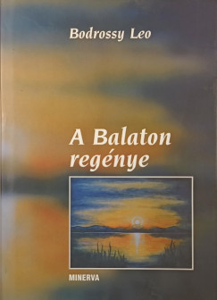 A Balaton reg�nye
