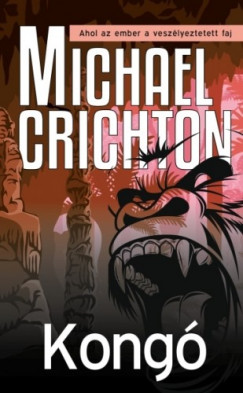 Michael Crichton - Kong