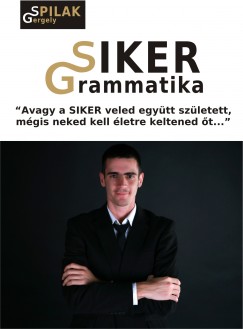 Spilk Gergely - Siker Grammatika