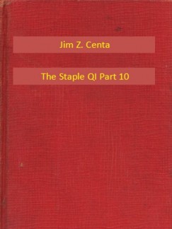 Jim Z. Centa - The Staple QI Part 10