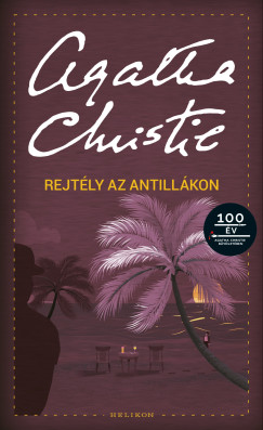 Agatha Christie - Rejtly az Antillkon
