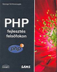 PHP fejleszts felsfokon
