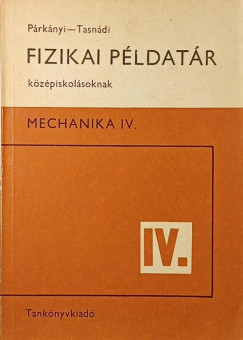 Fizikai pldatr kzpiskolsoknak IV.