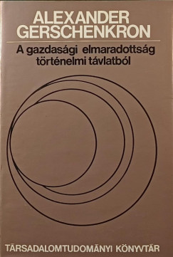 A gazdas�gi elmaradotts�g t�rt�nelmi t�vlatb�l