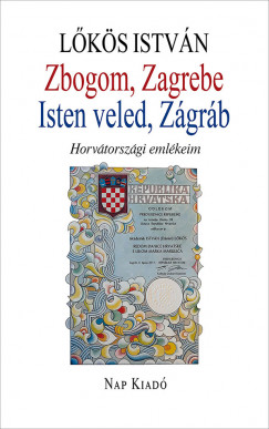 Lks Istvn - Zbogom, Zagrebe - Isten veled, Zgrb