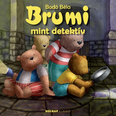 Bodó Béla - Brumi mint detektív