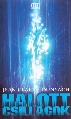 Jean-Claude Dunyach - Halott csillagok