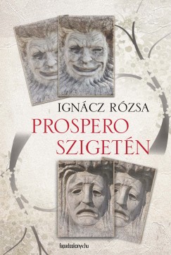 Igncz Rzsa - Prospero szigetn