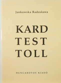 Jankowska Radoslawa - Kard, Test, Toll