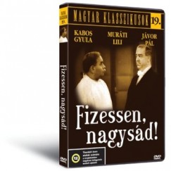 Fizessen, nagysd! - Magyar Klasszikusok 19. - DVD