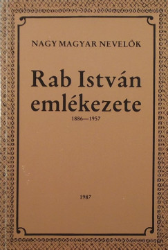 Rab Zsuzsa - Rab Istvn emlkezete 1886-1957