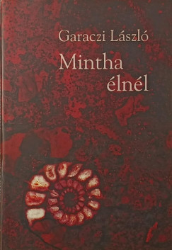 Mintha élnél