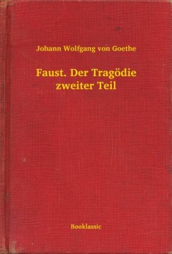 Faust. Der Tragdie zweiter Teil