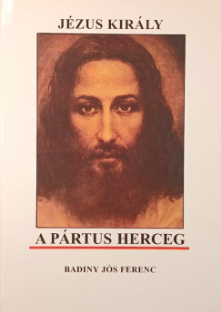 J�zus kir�ly a p�rtus herceg
