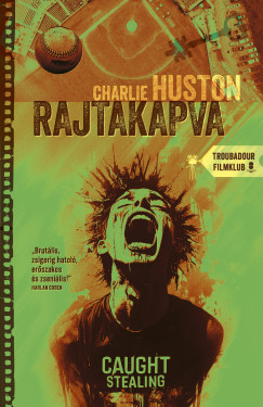 Charlie Huston - Rajtakapva