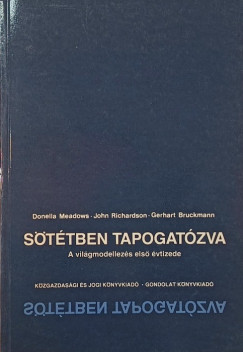 S�t�tben tapogat�zva