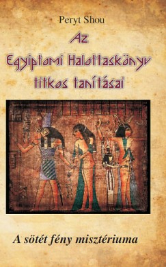 Az egyiptomi Halottasknyv titkos tantsai