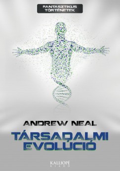 Andrew Neal - Trsadalmi evolci