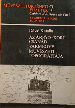 Az rpd-kori Csand vrmegye mvszeti topogrfija