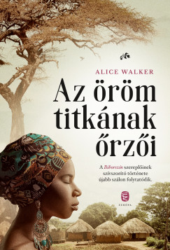 Alice Walker - Az rm titknak rzi