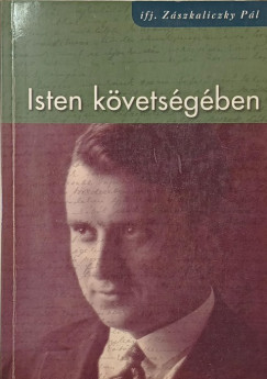 Isten k�vets�g�ben (dedik�lt)