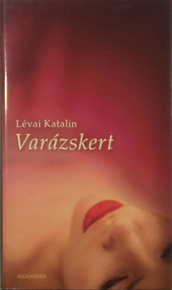 Lvai Katalin - Varzskert