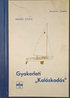 Gyakorlati "Kalzkods"