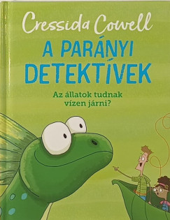 A par�nyi detekt�vek - Az �llatok tudnak v�zen j�rni?