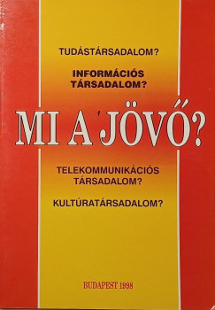 Mi a jövő?
