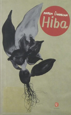 Marek Sindelka - Hiba
