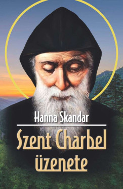 Szent Charbel zenete
