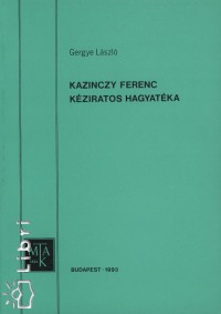 Kazinczy Ferenc kziratos hagyatka
