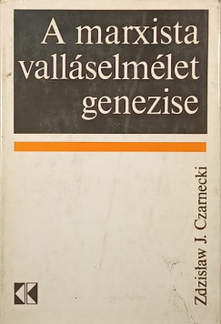 A marxista vallselmlet genezise