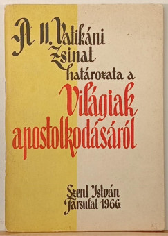 Hat�rozat a vil�giak apostolkod�s�r�l