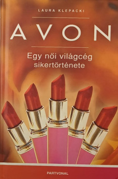 Avon - Egy n�i vil�gc�g sikert�rt�nete