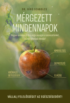 M�rgezett mindennapok
