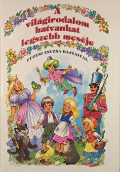A vil�girodalom hatvanhat legszebb mes�je