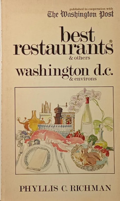 Phyllis C. Richman - Best Restaurants & Others - Washington DC & Environs