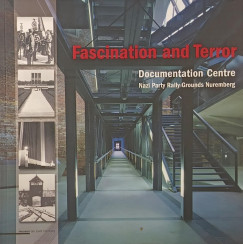 Hans-Christian Tubrich   (Szerk.) - Fascination and Terror