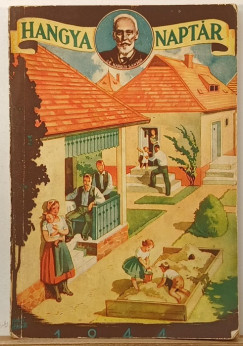 Hangya-napt�r az 1944-ik sz�k� �vre