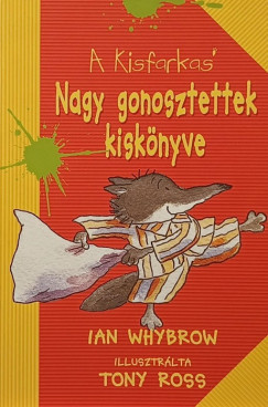 Nagy gonosztettek kisknyve