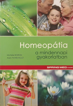 Homeop�tia a mindennapi gyakorlatban