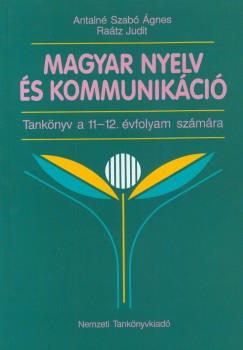 Magyar nyelv s kommunikci a 11-12. vfolyam szmra