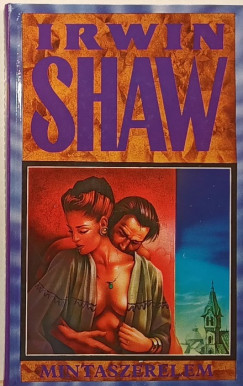 Irwin Shaw - Mintaszerelem