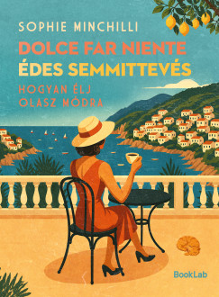 Dolce Far Niente - des semmittevs