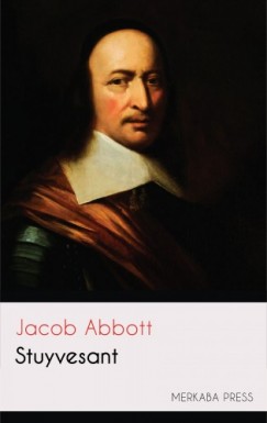Jacob Abbott - Stuyvesant